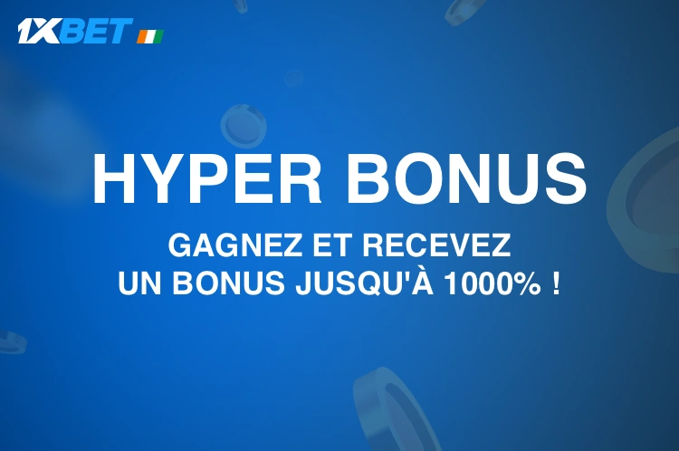 Dans le cadre de la promotion Hyper Bonus de 1xbet, les utilisateurs peuvent recevoir un bonus allant jusqu'à 1000%