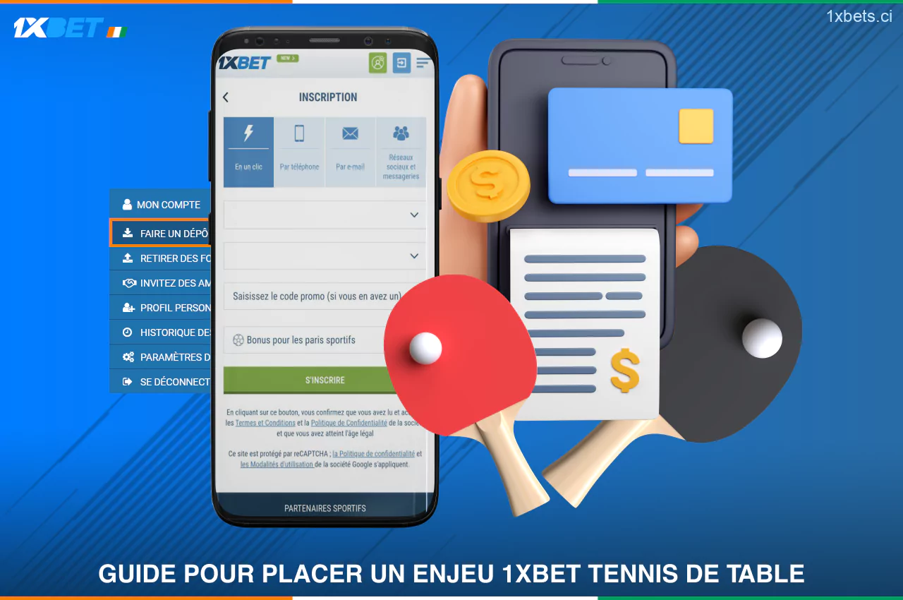 Pour parier sur le tennis de table chez 1xBet, les joueurs ivoiriens doivent créer un profil et effectuer un dépôt