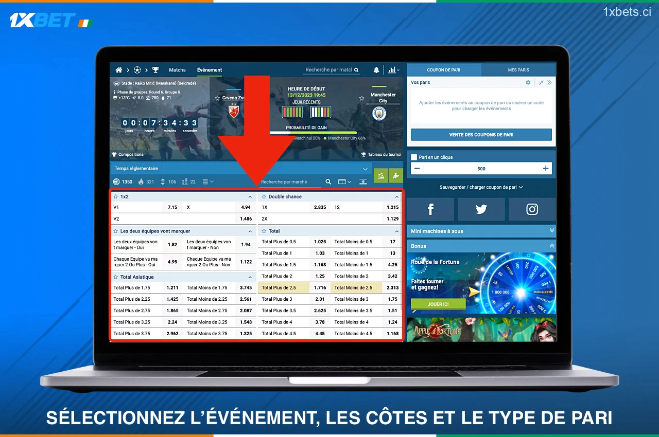 Choisissez le type de pari et les cotes sur lesquelles vous souhaitez parier sur 1xbet