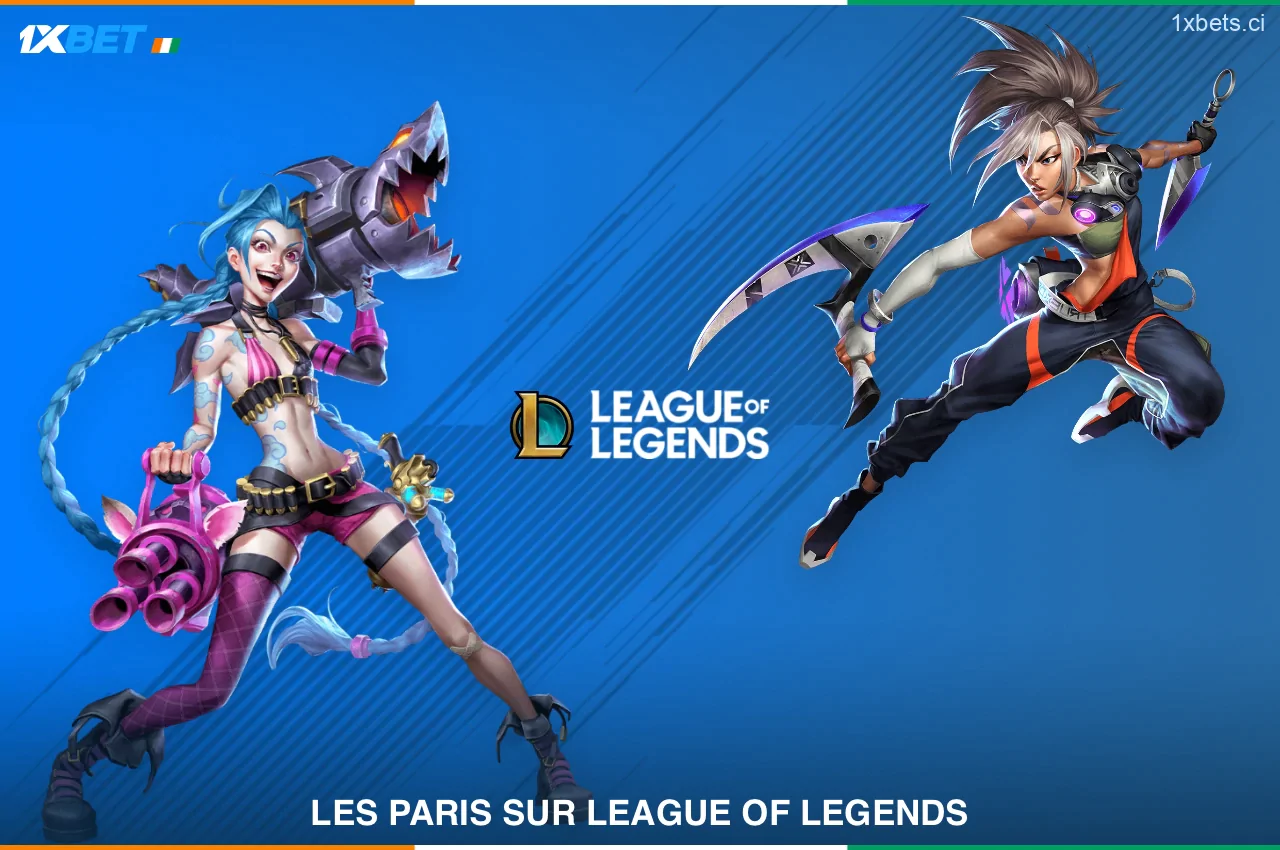 Les fans de League of Legends peuvent parier sur les matchs de ce jeu chez 1xBet Côte d'Ivoire