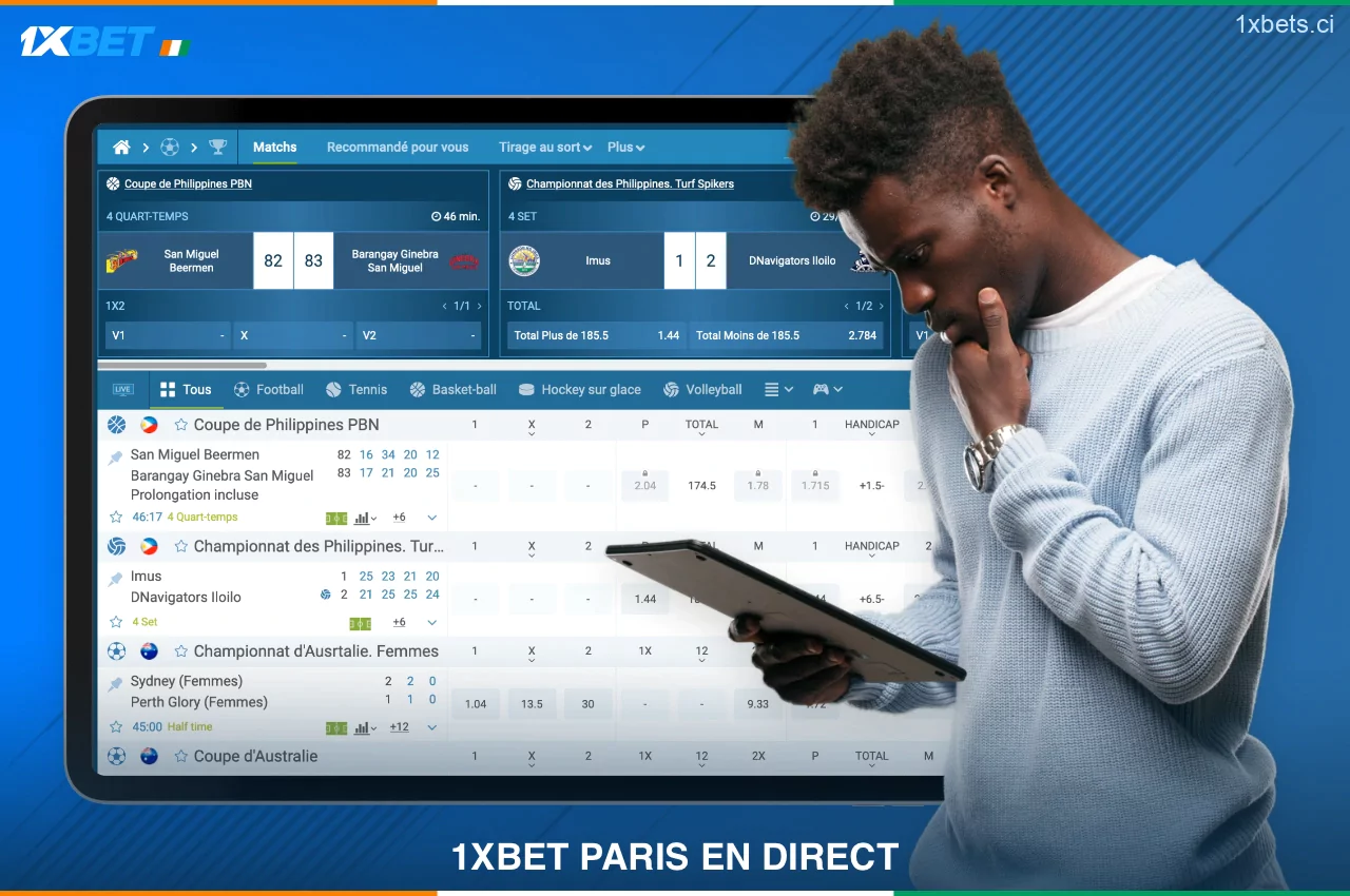 Les paris en direct chez 1xBet Côte d'Ivoire vous permettent de parier sur des matchs sportifs en temps réel